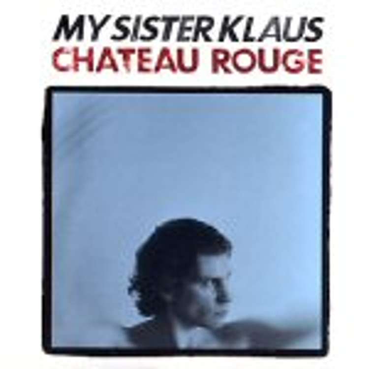 My sister klaus - château rouge