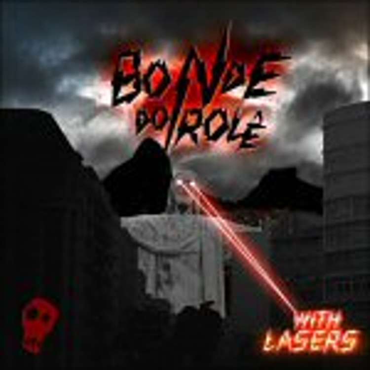 Bonde do role - with lasers