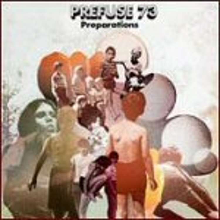 Prefuse 73 - preparations