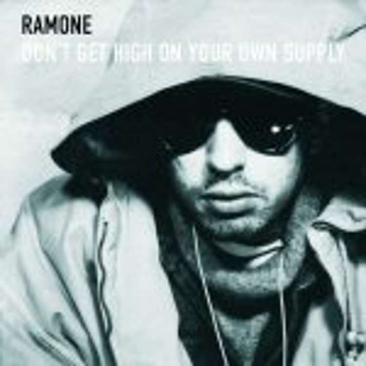 Ramone - don’t get high on your own supply