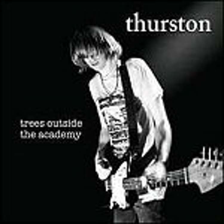 Thurston moore - trees outside the academy