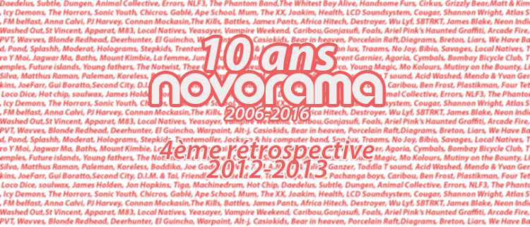 4ème Rétrospective 10 ans Novorama (2012-2013)