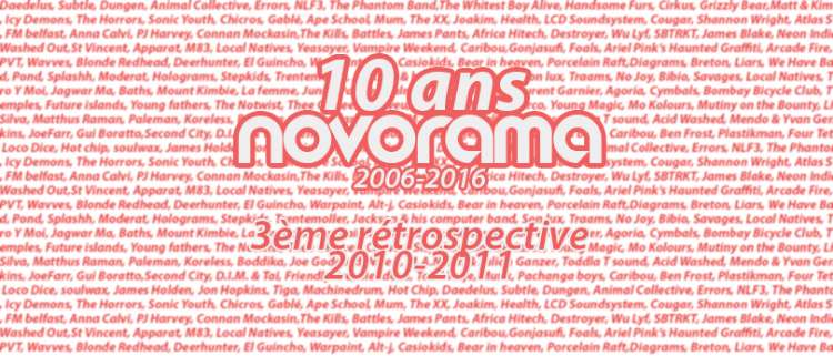 3ème Rétrospective 10 ans Novorama (2010-2011)