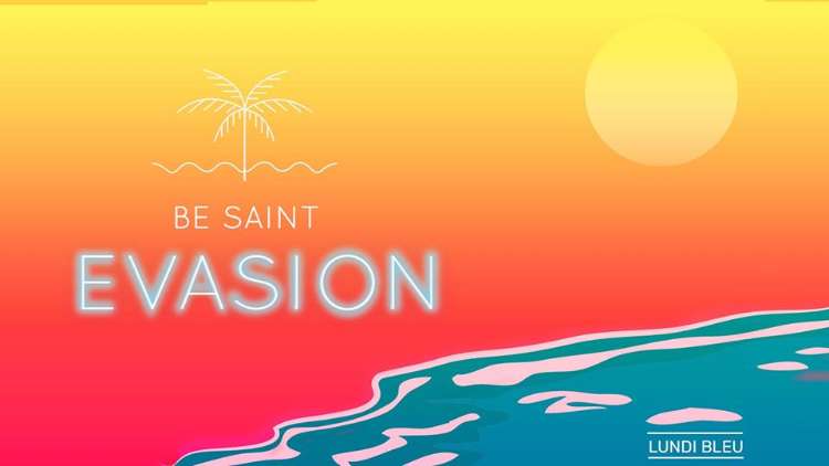 Be Saint - Evasion