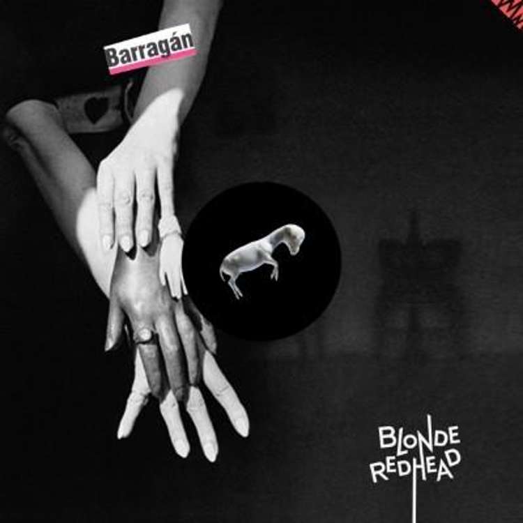 Blonde Redhead - Barràgan