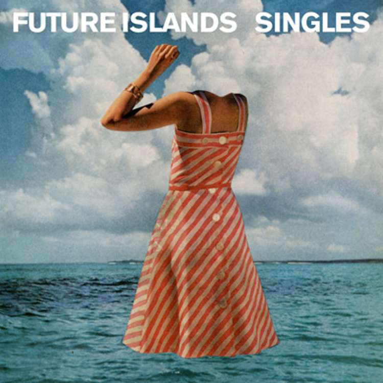 Future Islands - singles