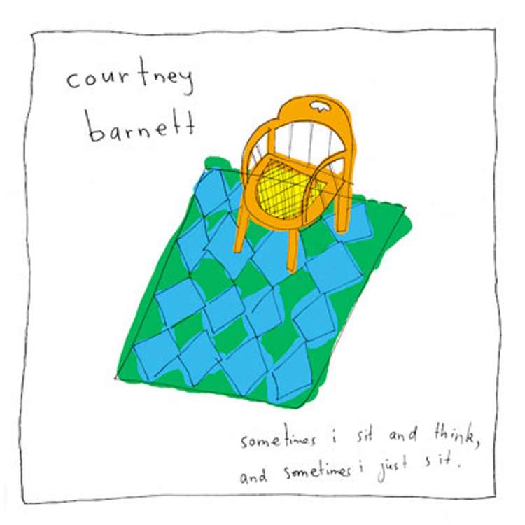 Courtney Barnett - Sometimes I sit and Think And Sometimes I Just Sit