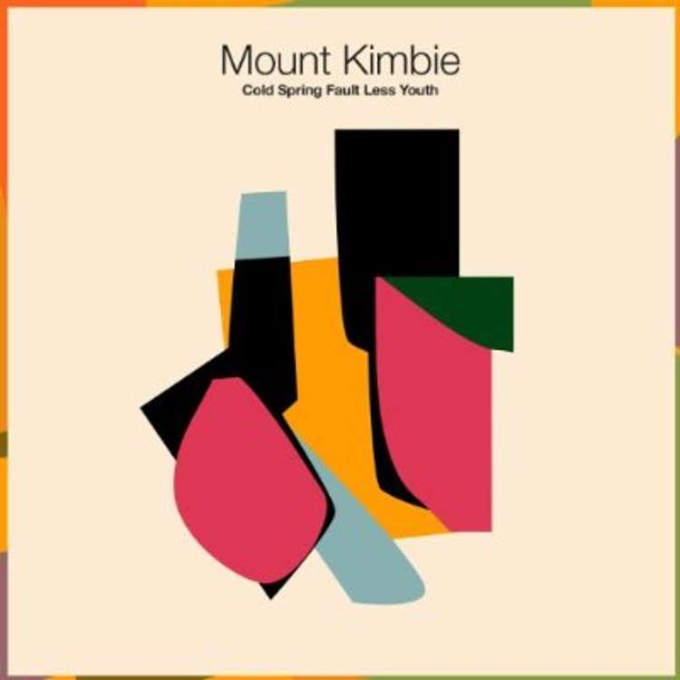 Mount Kimbie - cold spring fault less youth