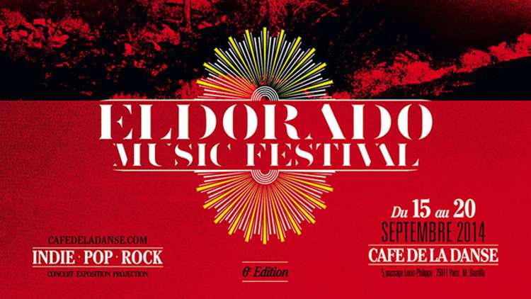 Eldorado Music Festival : La playlist !