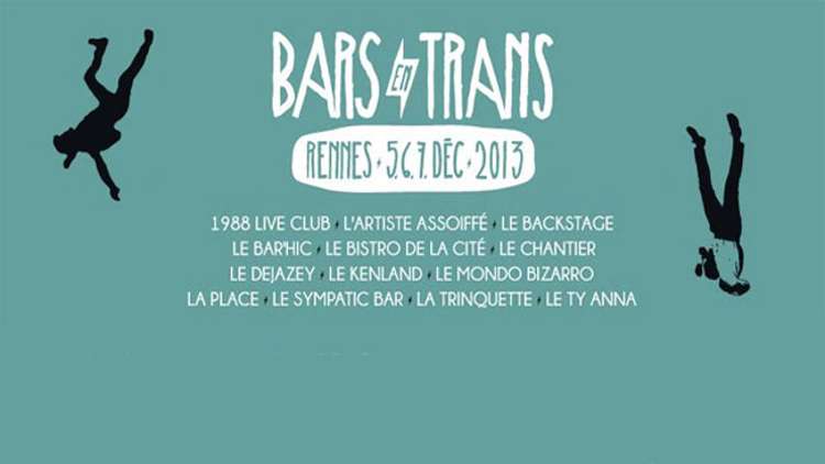 Bars en Trans 2013 : notre selection en clips !