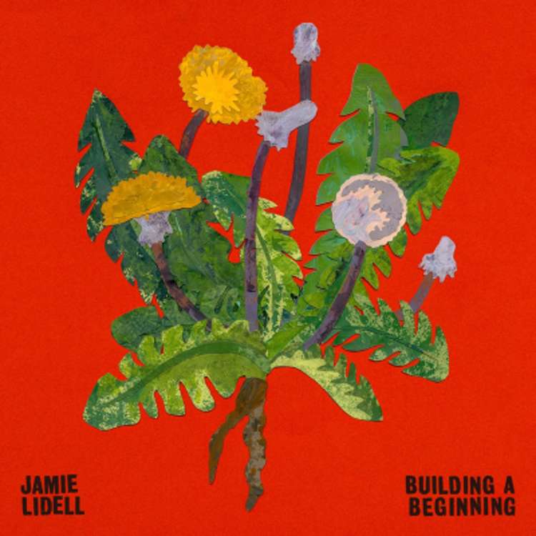 Jamie Lidell - building a beginning