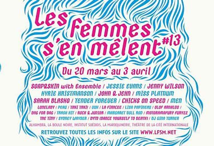 Les Femmes S'en Mêlent: le programme de la 13ème édition