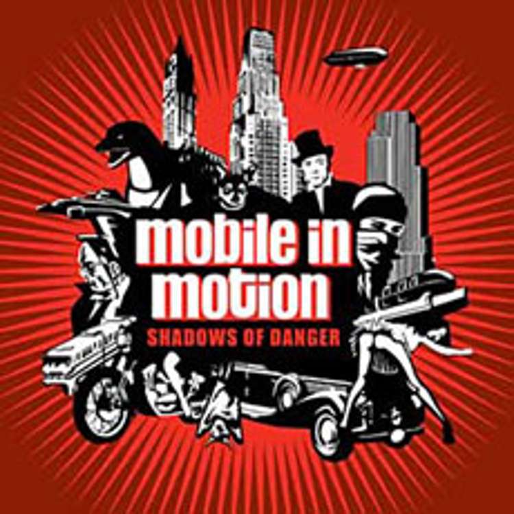 Mobile in motion - shadows of danger