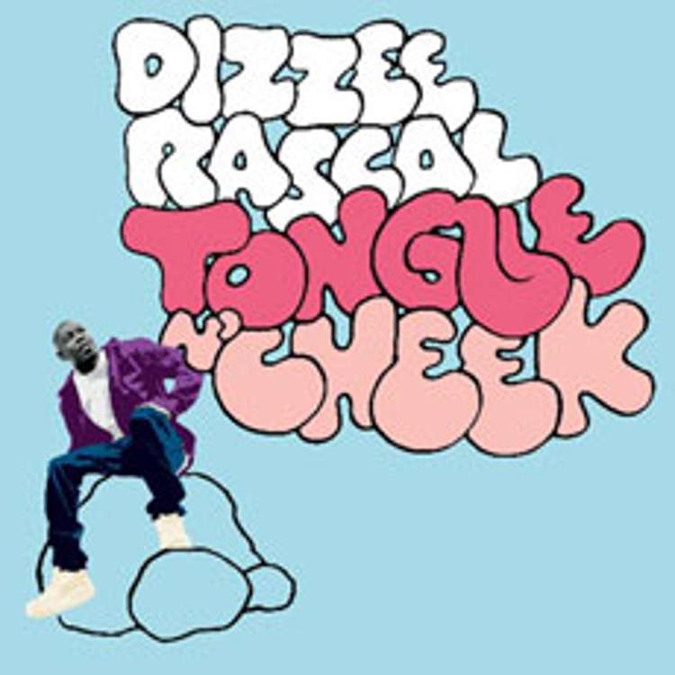 Dizzee Rascal - tongue'n cheek