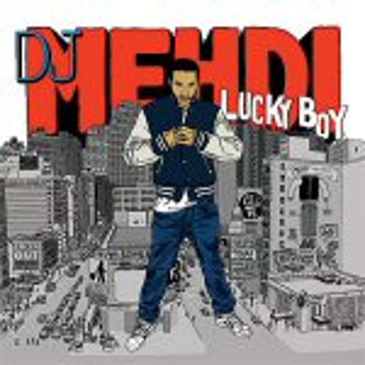 Dj Mehdi - lucky boy