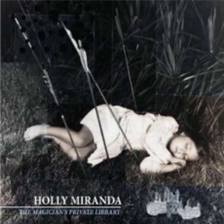 Holly Miranda - the magician's private library