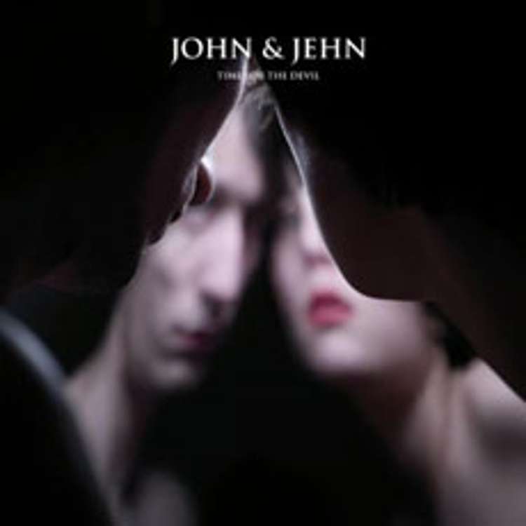 John & Jehn - time for the devil