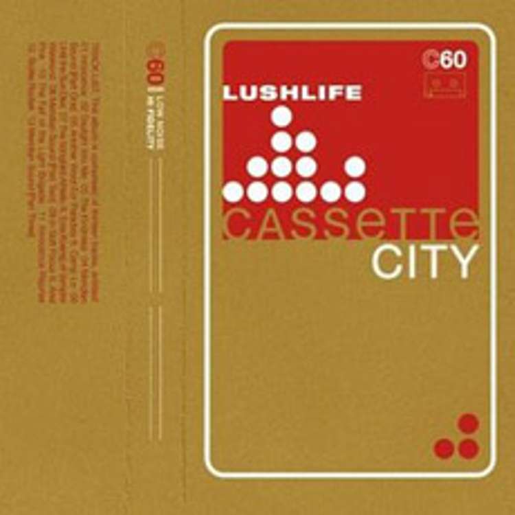 Lushlife - cassette city