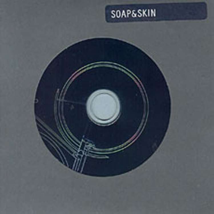 Soap & Skin - s/t