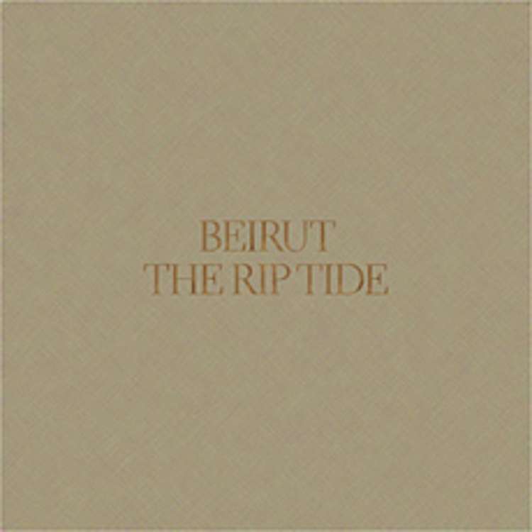 Beirut - the rip tide