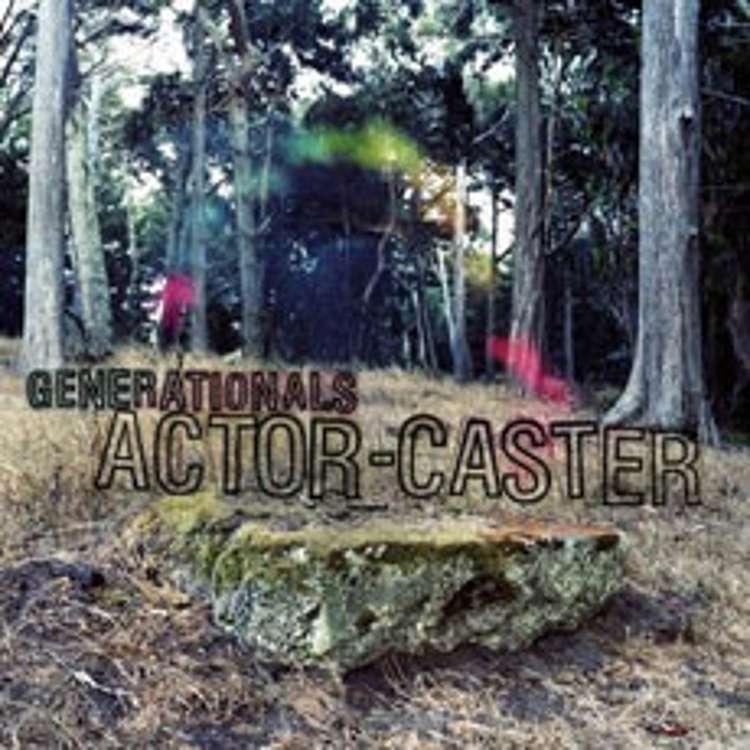 The Generationals - actor caster