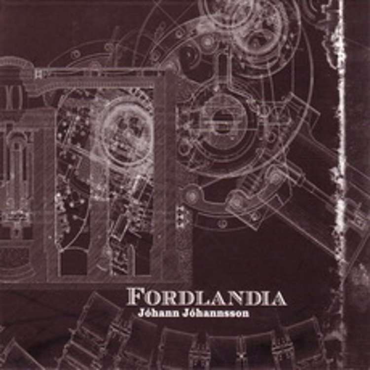 Jóhann Jóhannsson - Fordlandia