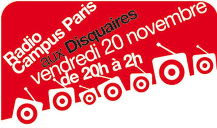Radio Campus Paris aux Disquaires le 20 Novembre