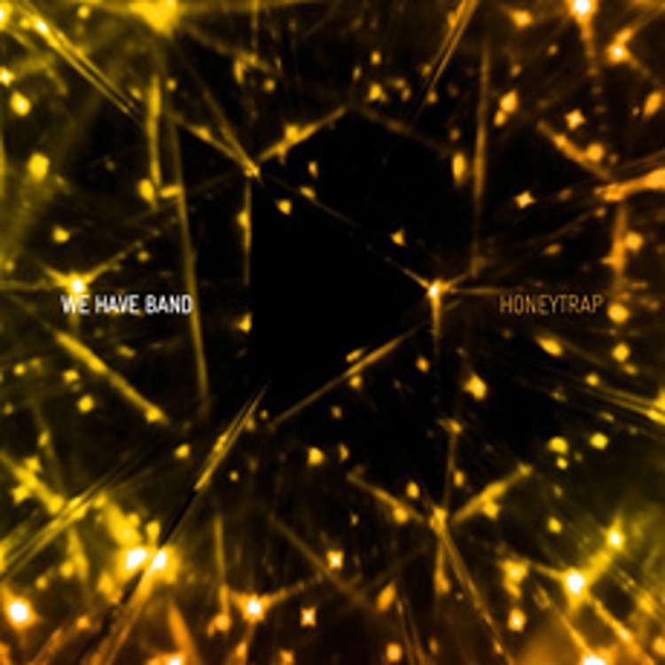 We Have Band: télécharger "Honey Trap" un extrait de leur premier album