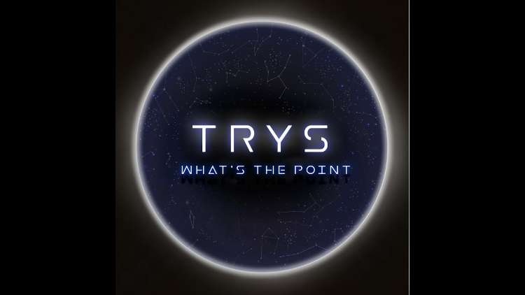 Trys (Lundi bleu) - What's the Point
