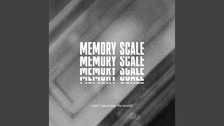 Memory Scale - Reversing the World
