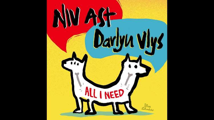 Niv Ast & Darlyn Vlys - All I Need
