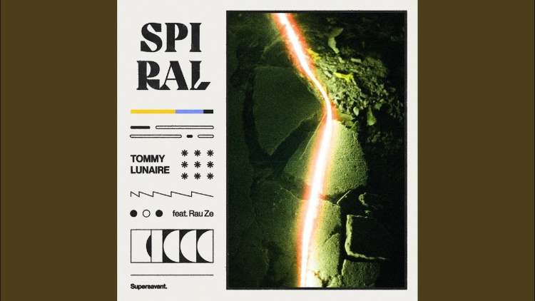 Tommy Lunaire - Spiral (feat. Rau Ze)
