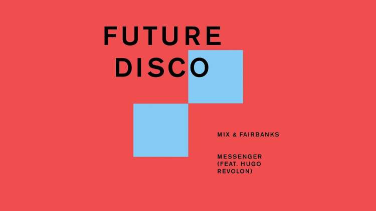 Mix & Fairbanks Messenger (feat. Hugo Revolon)
