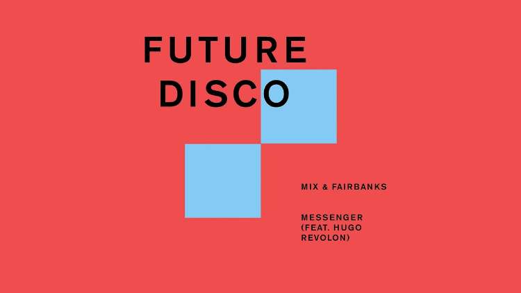 Mix & Fairbanks Messenger (feat. Hugo Revolon)