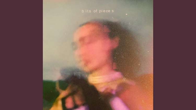 Just Leila - Bits of Pieces