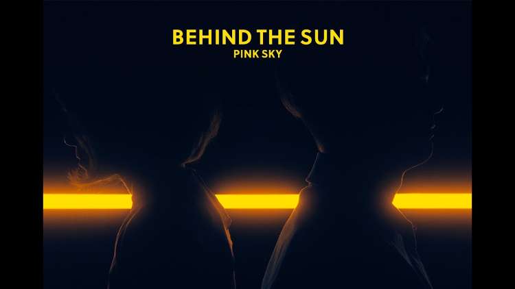 Pink Sky - Behind the Sun